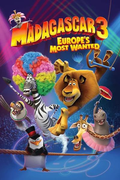 Madagascar 3: Europe's Most Wanted
