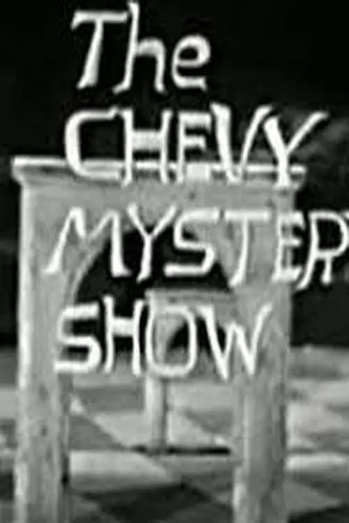 The Chevy Mystery Show poster