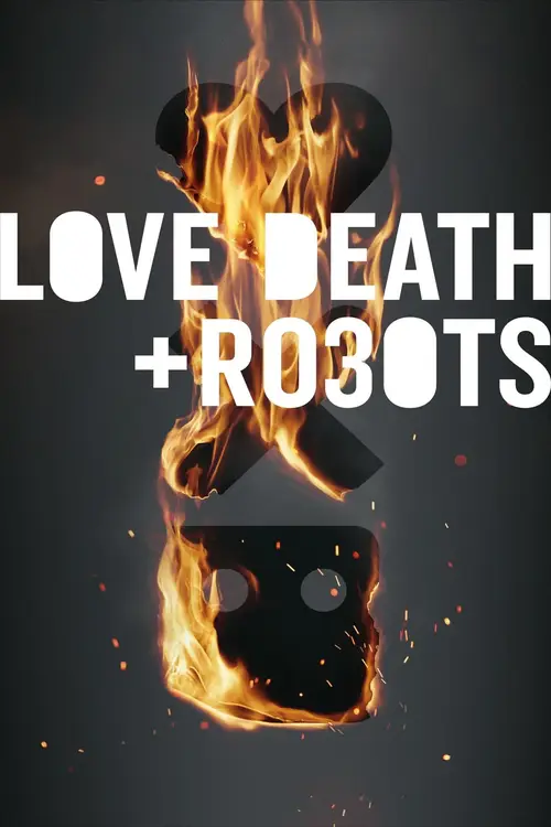Love, Death & Robots poster